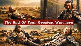 The End Of Four Greatest Warriors|| Alexander the great, Genghis khan, Joan of arc, The last samurai