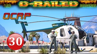 Air 1 & BCSO LEO: “Roads? Where We're Going, We Don't Need Roads” | OCRP LIVE Ep 30 - GTA 5 RP