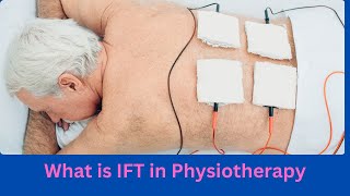 IFT Physiotherapy | Interferential therapy machine in bangla explain