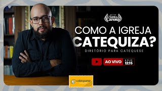 001 - A Igreja ensina a Catequizar  | Diretório para a Catequese