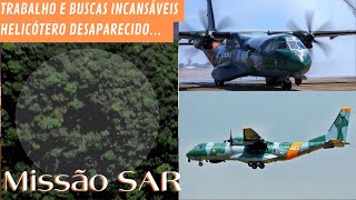 Missão SAR em busca da aeronave desaparecida!