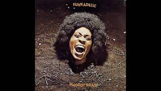 Funkadelic   Hit It And Quit It  HQ