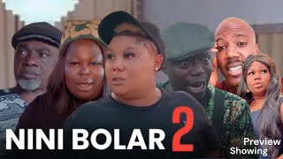 Nini Bolar 2 preview Latest Yoruba Movie 2024 Kemity Olaiya Tosin Saidi Balogun Basira Bere Okele