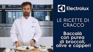 Cracco #3 - Baccalà con purea di broccoli, olive e capperi