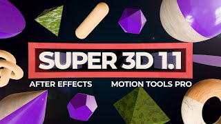 Super 3D V1.1: Parametric Models, Textures Control, Import