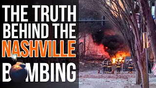 The Truth behind the Nashville Christmas Morning Bombing