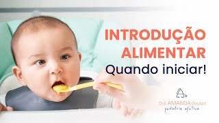 🍎 INTRODUÇÃO ALIMENTAR: Quais os sinais que chegou a hora de começar?