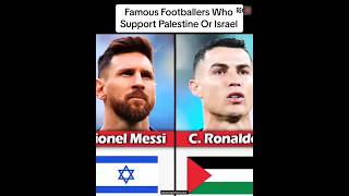 famous footballers who support palestine 🇵🇸 and who support israel 🇮🇱 #shorts #viral #youtubeshorts