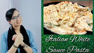 Creamy Italian White Sauce Pasta | White Sauce Recipe | Snack Time recipe & Kids Snack😋😋😋