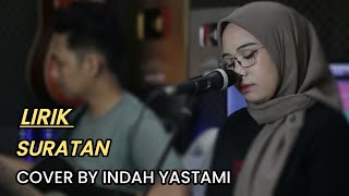 LIRIK || SURATAN - TOMMY J PISA || COVER BY INDAH YASTAMI