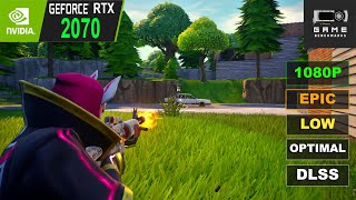 RTX 2070 | OG Fortnite. 1080P Epic, Optimal & Performance Settings Benchmark | DLSS