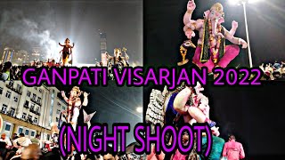 GANPATI VISRJAN 2022 / GIRGAON CHOWPATTI / MICROWISE VLOG #ganpativisarjan2022 #girgaonchowpatty