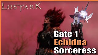 In The Mud. Echidna Gate 1 (Igniter Sorceress) | Lost Ark