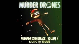 ..and where did I end up at.. | MURDER DRONES VOL. 4 FANMADE TRACK