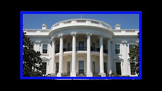 [News 2017] The white house has been placed on lockdown