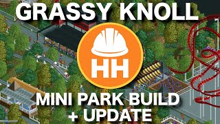 Rollercoaster Tycoon 2 | Grassy Knoll Mini Park Build + Update