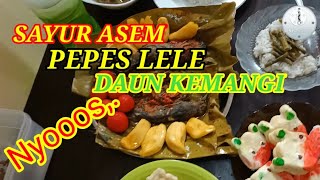 SAYUR ASEM PEPES LELE DAUN KEMANGI, MAKAN JADI LAHAP👍