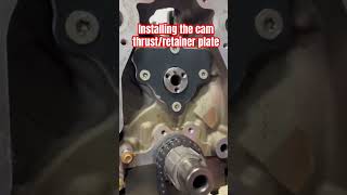 How to install the camshaft Thrust/retainer plate. #shorts