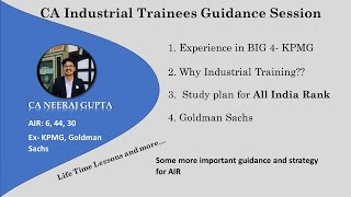 How to score AIR with Industrial Training?? ||Guidance session by AIR 6 CA Neeraj sir #strategy