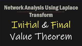 Initial & Final Value Theorem || When can you use the final value theorem?