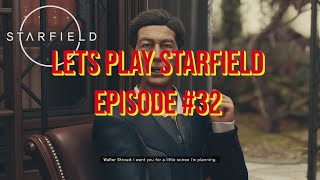 Let’s Play Starfield – Episode # 32 – Constellation Quest – All That Money Can Buy!