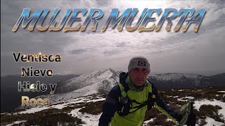 ❄️🌬️CUERDA DE LA MUJER MUERTA. SIERRA DE GUADARRAMA