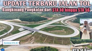 Kelanjutan Tol Bangkinang-Pangkalan STA 40 hingga STA 56 | 2023