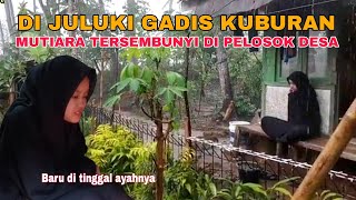 Mutiara Tersembunyi Neng Yuli Di Juluki Gadis Kuburan, Suasan Hujan Deras Di Pelosok Kampung