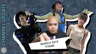 March 2019 Theme Announcement - Channel Update