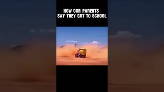 How Our Parents Got to School