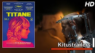 Kitustrailers: TITANE (Trailer en español)