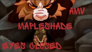 AMV Mapleshade, warrior cats/eyes closed ⚠️ Warning gore⚠️