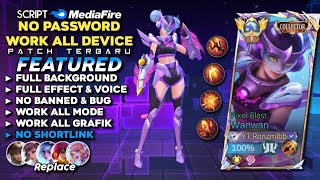 Script Skin Wanwan Collector Pixel Blast No Password Mediafire | Full Effect & Voice - Latest Patch