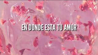 VIRLAN-EN DONDE ESTA TU AMOR [LETRA]♡