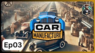 Car Manufacture Gameplay | Episode 03 | Chicago Map | Version 1.0.2