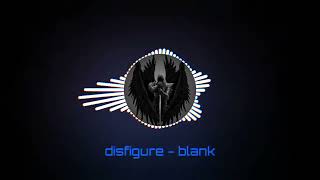 Disfigure - BLANK || 8D AUDIO