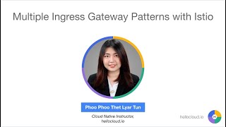 Multiple Istio Ingress Gateway Deployment Patterns (Burmese Language)