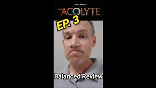 The Acolyte Episode 3 Balanced Review