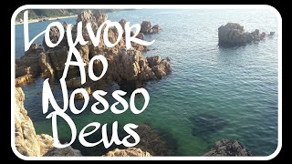 Louvor a Nosso Deus! Em Tempos Difícil Clama ao Senhor!