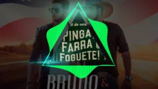 FARRA PINGA E FOGUETE-BRUNO E BARRETO!!!STATUS