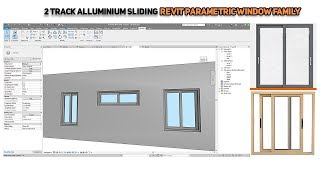 How to Create Parametric 2 Track Aluminium Sliding Basic Window Family in Revit