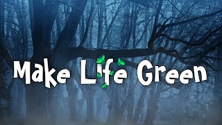 Make Life Green - Muzic Mad (Non Copyrighted music)