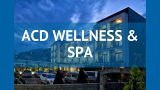 ACD WELLNESS & SPA 4* Герцег Нови обзор – отель АКД ВЕЛЛНЕСС ЭНД СПА 4* Герцег Нови видео обзор