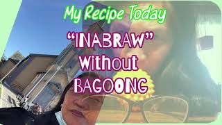 INABRAW OR DINENGDENG WITHOUT BAGOONG | Mixed Vegetables Stew