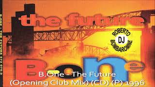 B.One - The Future (Opening Club Mix) (CD) (P) 1996