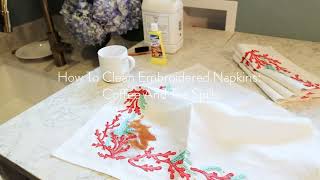 How To Clean Embroidered Napkins: Coffee And Tea Spills