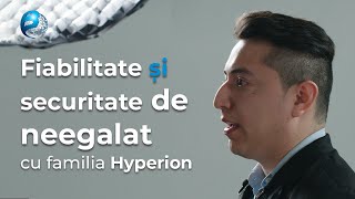 🌐 Fiabilitate și securitate de neegalat cu familia Hyperion