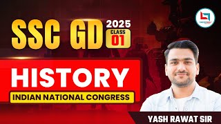 SSC GD 2025 | History | Indian National Congress | SSC GD GK GS By Yash Rawat Sir #sscgd #ssc