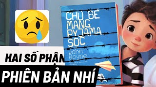 Chú bé mang Pyjama sọc: Hai số phận phiên bản nhí