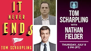 Tom Scharpling presents It Never Ends in conversation with Nathan Fielder